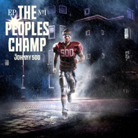 The Peoples Champ (feat. Jhorrmountain) - EP - Johnny 500