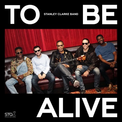 To Be Alive (Live) [feat. Chris Clarke] - Single