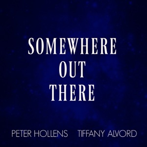 Somewhere Out There (feat. Tiffany Alvord) - Single