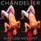 Chandelier - Shirtless Violinist lyrics