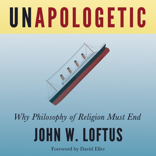 Unapologetic: Why Philosophy of Religion Must End (Unabridged) cover