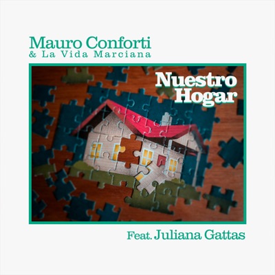 Nuestro Hogar (feat. Juliana Gattas) - Single