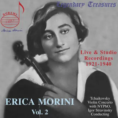 Erica Morini, Vol. 2: Stravinsky Conducts Tchaikovsky's Violin Concerto - New York Philharmonic