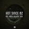 Mr. Drive - Hot Since 82 lyrics