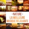 Chant d'oiseaux - Just Relax Music Universe lyrics