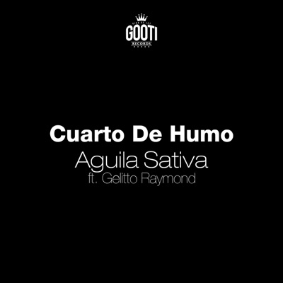 Cuarto de Humo (feat. Gelitto Raymond) - Single