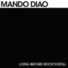 Long Before Rock'n'roll - Single