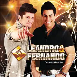Quando É pra Ser - Leandro e Fernando