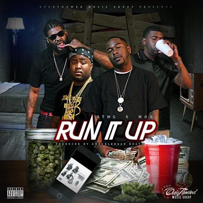 Run It Up (feat. Mo3) - Single