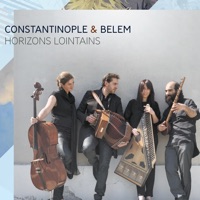 Horizons lointains - Constantinople & Belem