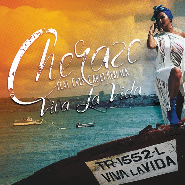 Viva la vida (Remix) [feat. Cris Cab & KeBlack] - Single - Cheraze