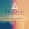 Jubel - Klingande lyrics