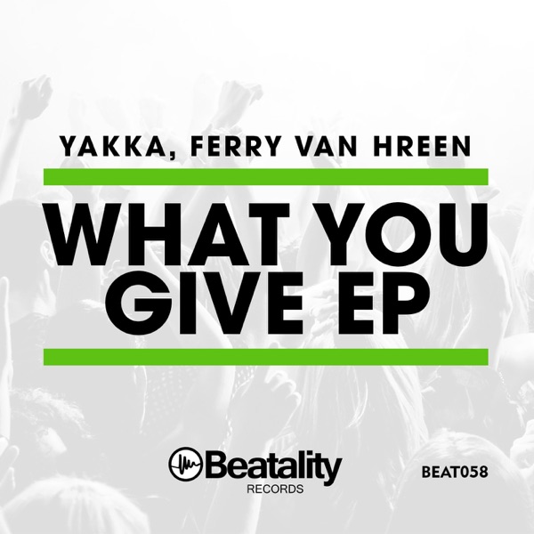 What You Give - EP
