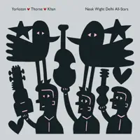 Samant Saarang / Just a Bloke — Yorkston/Thorne/Khan