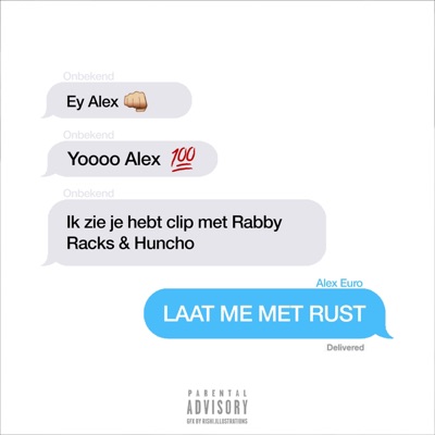 Laat Me Met Rust (feat. Huncho & Rabby Racks) - Single