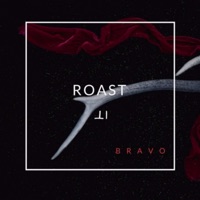 Roast It - Single - Bravo