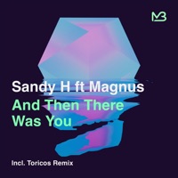 And Then There Was You - Single - Magnus & Sandy H
