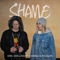 Shame (feat. Cornelia Nilsson) - Single - Emil Wiklund