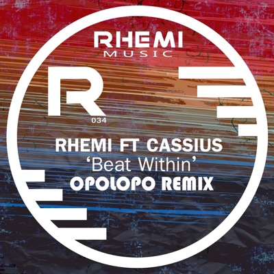 Beat Within (Opolopo Remix) [feat. Cassius] - Single