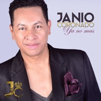 Janio Coronado - Ya No Más