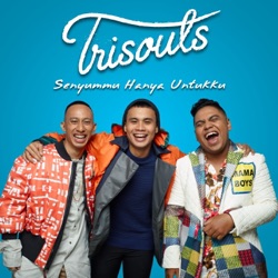Trisouls - Senyummu Hanya Untukku