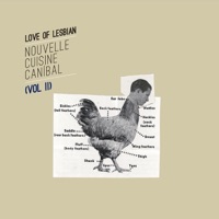 Nouvelle Cuisine Canibal, Vol. II - Single - Love of Lesbian