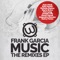 Music (Ricardo Espino Remix) - Frank Garcia lyrics