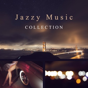 Jazzy Music Collection: Instrumental Ambient
