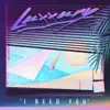 LUXXURY - I Need You