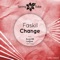Change - Faskil lyrics