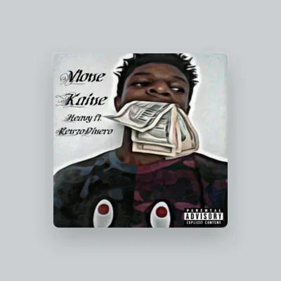 Listen to Vlone Kaine, watch music videos, read bio, see tour dates & more!