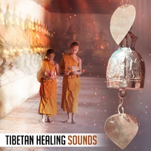 Tibetan Healing Sounds: Mindscapes for Inner Peaceful Purpose, New Age for Yoga Deep Meditation & Soothing Music to Help You Relax