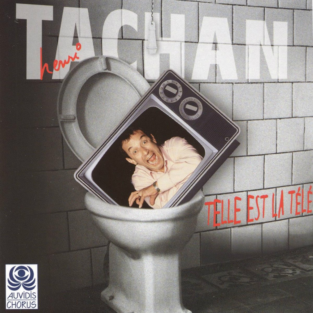 Telle est la télé - Album by Henri Tachan - Apple Music