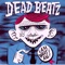 I Am What I Am - DeadBeatz lyrics