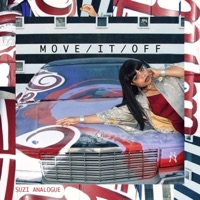 Move / It / Off - Single - Suzi Analogue