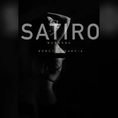 Satiro (feat. Beretta Garcia) - Single - W. Corona