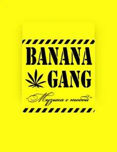 Banana Gang dinle, müzik videolarını izle, biyografisini oku, tur tarihlerini ve daha fazlasını gör!