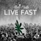 Live Fast - Khali Hustle lyrics