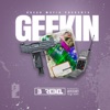 Geekin - Single