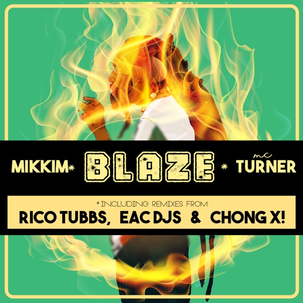 Blaze (feat. MC Turner) - EP