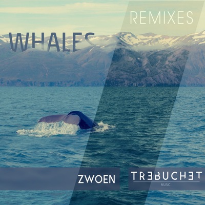 Whales Remixes - EP