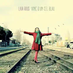 Vinc d'un cel blau - Single - Laia Rius