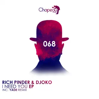 I Need You EP by Rich Pinder & Djoko album reviews, ratings, credits