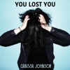 You Lost You - Single