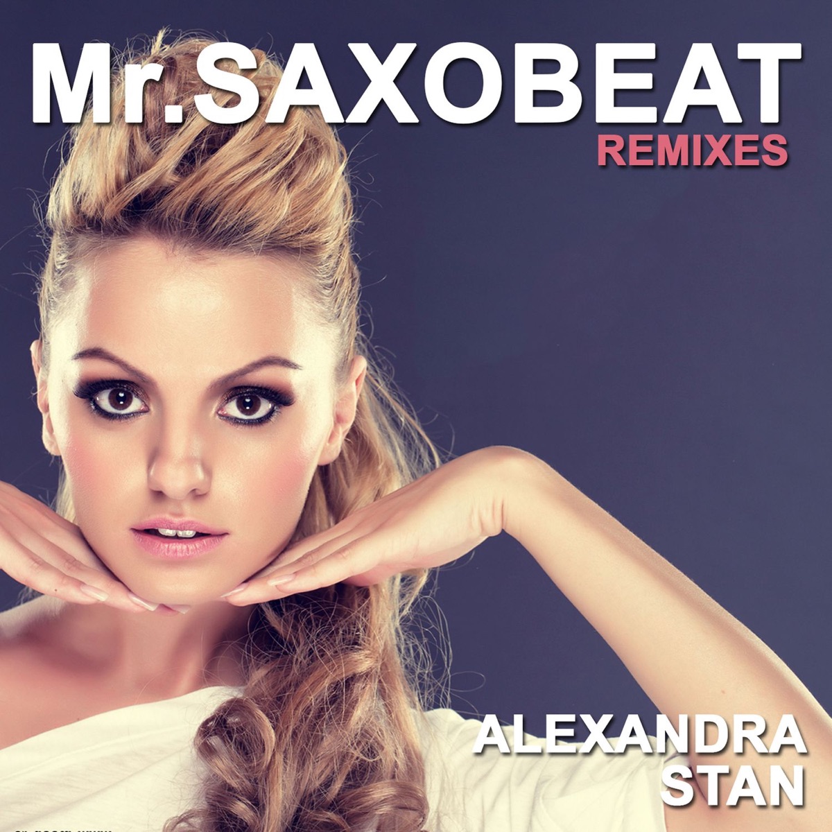 Tram Stapel Wijzigingen van Mr.Saxobeat (Remixes) - Album by Alexandra Stan - Apple Music