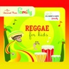 Reggae for Kids, 2009