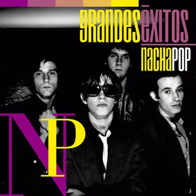 Grandes Éxitos: Nacha Pop - Nacha Pop