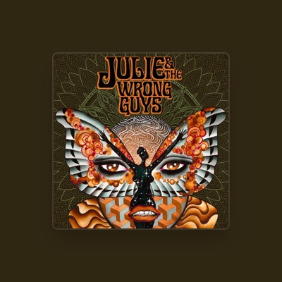 Listen to Julie & The Wrong Guys, watch music videos, read bio, see tour dates & more!