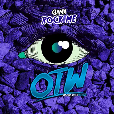 Rock Me - Single - Gama