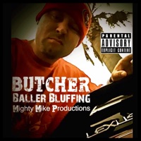 Baller Bluffing - Single - Jimmy Da Butcher